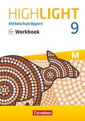 Highlight - Mittelschule Bayern - 9. Jahrgangsstufe Workbook mit Audios online - F&uuml;r M-Klassen