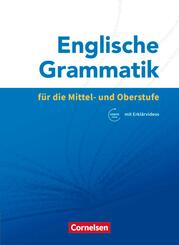 Englische Grammatik - F&uuml;r die Mittel- und Oberstufe