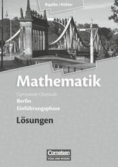 Bigalke/K&ouml;hler: Mathematik - Berlin - Ausgabe 2010 - Einf&uuml;hrungsphase