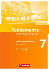 Fundamente der Mathematik - Baden-W&uuml;rttemberg ab 2015 - 7. Schuljahr