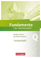 Fundamente der Mathematik - Niedersachsen ab 2015 - Qualifikationsphase - Grund- und Leistungskurs