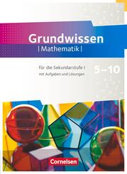 Fundamente der Mathematik - &Uuml;bungsmaterialien Sekundarstufe I/II - 5. bis 10. Schuljahr