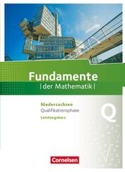 Fundamente der Mathematik - Niedersachsen ab 2015 - Qualifikationsphase - Leistungskurs