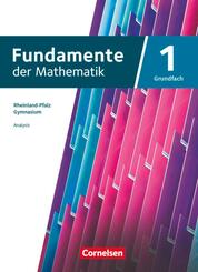 Fundamente der Mathematik - Rheinland-Pfalz - Grundfach Band 1: 11-13. Schuljahr