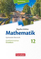 Bigalke/K&ouml;hler: Mathematik - Brandenburg - Ausgabe 2019 - 12. Schuljahr