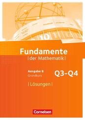 Fundamente der Mathematik - Ausgabe B ab 2017 - 12. Schuljahr/ Q3-Q4: Grundkurs