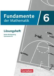 Fundamente der Mathematik - Baden-W&uuml;rttemberg ab 2025 - 6. Schuljahr