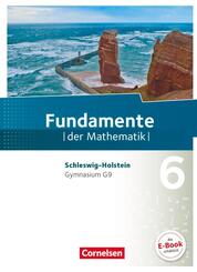 Fundamente der Mathematik - Schleswig-Holstein G9 - 6. Schuljahr