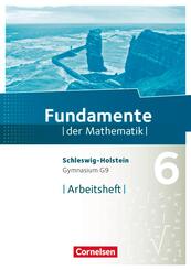 Fundamente der Mathematik - Schleswig-Holstein G9 - 6. Schuljahr