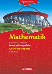Bigalke/K&ouml;hler: Mathematik - Nordrhein-Westfalen - Ausgabe 2014 - Qualifikationsphase Grundkurs