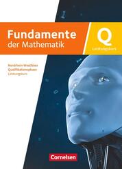 Fundamente der Mathematik - Nordrhein-Westfalen - Qualifikationsphase - Leistungskurs: Schuljahr 12/13