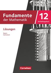 Fundamente der Mathematik - Bayern - 2023 - 12. Jahrgangsstufe