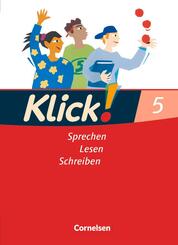 Klick! Deutsch - Ausgabe 2007 - 5. Schuljahr