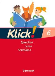 Klick! Deutsch - Ausgabe 2007 - 6. Schuljahr