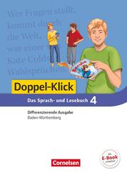 Doppel-Klick - Das Sprach- und Lesebuch - Differenzierende Ausgabe Baden-W&uuml;rttemberg - Band 4: 8. Schuljahr