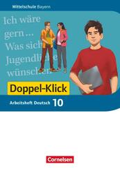Doppel-Klick - Das Sprach- und Lesebuch - Mittelschule Bayern - 10. Jahrgangsstufe