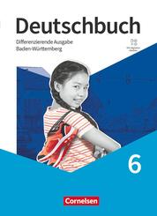 Deutschbuch - Sprach- und Lesebuch - Differenzierende Ausgabe Baden-W&uuml;rttemberg 2024 - 6. Schuljahr