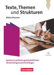 Texte, Themen und Strukturen - Abiturthemen - Qualifikationsphase