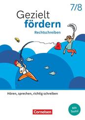 Gezielt f&ouml;rdern - Lern- und &Uuml;bungshefte Deutsch 2025 - 7./8. Schuljahr