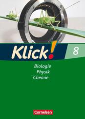 Klick! Biologie, Physik, Chemie - Ausgabe 2007 - Band 8