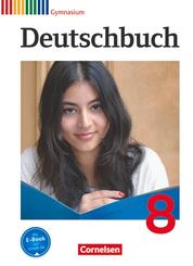 Deutschbuch Gymnasium - Allgemeine Ausgabe - 2012 - 8. Schuljahr