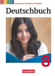 Deutschbuch Gymnasium - Nordrhein-Westfalen - Ausgabe 2012 - 8. Schuljahr