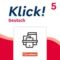 Klick! - F&auml;cher&uuml;bergreifendes Lehrwerk f&uuml;r Lernende mit F&ouml;rderbedarf - Deutsch - Ausgabe ab 2024 - 5. Schuljahr