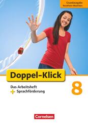 Doppel-Klick - Das Sprach- und Lesebuch - Grundausgabe Nordrhein-Westfalen - 8. Schuljahr