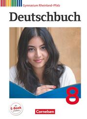 Deutschbuch Gymnasium - Rheinland-Pfalz - Ausgabe 2012 - 8. Schuljahr