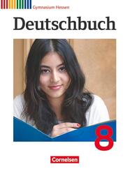 Deutschbuch Gymnasium - Hessen G8/G9 - Ausgabe 2012 - 8. Schuljahr