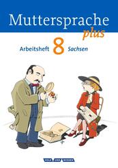 Muttersprache plus - Sachsen 2011 - 8. Schuljahr
