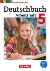 Deutschbuch Gymnasium - Bayern - Neubearbeitung - 5. Jahrgangsstufe
