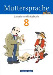 Muttersprache plus - Allgemeine Ausgabe 2012 f&uuml;r Berlin, Brandenburg, Mecklenburg-Vorpommern, Sachsen-Anhalt, Th&uuml;ringen - 8. Schuljahr