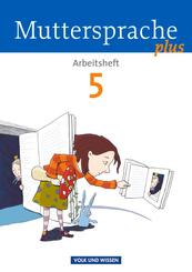 Muttersprache plus - Allgemeine Ausgabe 2012 f&uuml;r Berlin, Brandenburg, Mecklenburg-Vorpommern, Sachsen-Anhalt, Th&uuml;ringen - 5. Schuljahr