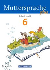 Muttersprache plus - Allgemeine Ausgabe 2012 f&uuml;r Berlin, Brandenburg, Mecklenburg-Vorpommern, Sachsen-Anhalt, Th&uuml;ringen - 6. Schuljahr