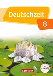 Deutschzeit - Allgemeine Ausgabe - 8. Schuljahr