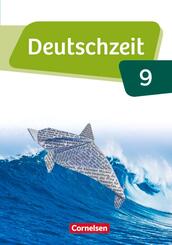 Deutschzeit - Allgemeine Ausgabe - 9. Schuljahr