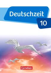 Deutschzeit - Allgemeine Ausgabe - 10. Schuljahr