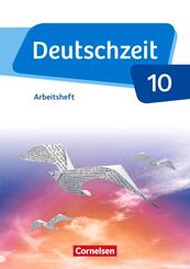Deutschzeit - Allgemeine Ausgabe - 10. Schuljahr