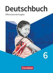 Deutschbuch - Sprach- und Lesebuch - Differenzierende Ausgabe 2020 - 6. Schuljahr Sch&uuml;lerbuch