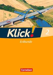 Klick! Erdkunde - Fachhefte f&uuml;r alle Bundesl&auml;nder - Ausgabe ab 2008 - Band 2.Bd.2