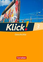 Klick! Geschichte - Fachhefte f&uuml;r alle Bundesl&auml;nder - Ausgabe ab 2008 - Band 3.Bd.3