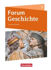 Forum Geschichte - Neue Ausgabe - Gymnasium Bayern - Ausgabe ab 2018 - 7. Jahrgangsstufe