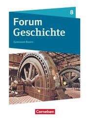 Forum Geschichte - Neue Ausgabe - Gymnasium Bayern - Ausgabe ab 2018 - 8. Jahrgangsstufe