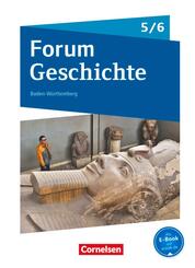 Forum Geschichte - Neue Ausgabe - Gymnasium Baden-W&uuml;rttemberg - Ausgabe ab 2016 - 5./6. Schuljahr