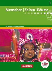 Menschen-Zeiten-R&auml;ume - Arbeitsbuch f&uuml;r Gesellschaftslehre - Differenzierende Ausgabe Nordrhein-Westfalen - Ausgabe ab 2013 - Band 1: 5./6. Schuljahr