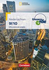 Unsere Erde - Differenzierende Ausgabe Niedersachsen - Ausgabe ab 2013 - 9./10. Schuljahr