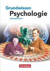 Grundwissen Psychologie - Sekundarstufe II