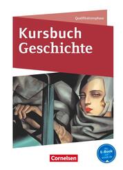 Kursbuch Geschichte - Nordrhein-Westfalen und Schleswig-Holstein - Ausgabe ab 2015 - Qualifikationsphase