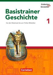 Entdecken und verstehen - Geschichtsbuch - Basistrainer Geschichte - Ausgabe ab 2006 - Heft 1